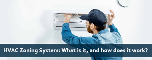 HVAC Zoning System: What is it, and how does it work?